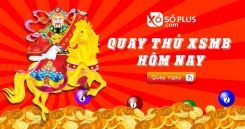 Quay thử MB 16/7/2026 - Quay thử XSMB hôm nay giờ hoàng đạo lấy hên lấy may